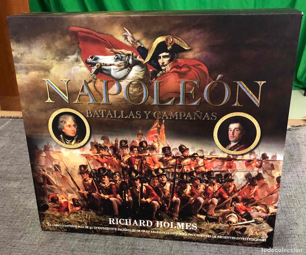 Libros de segunda mano: NAPOLEON BATALLAS Y CAMPA&Ntilde;AS. RICHARD HOLMES. CON DOCUMENTOS FACSIMILES EN ESTUCHE 2006