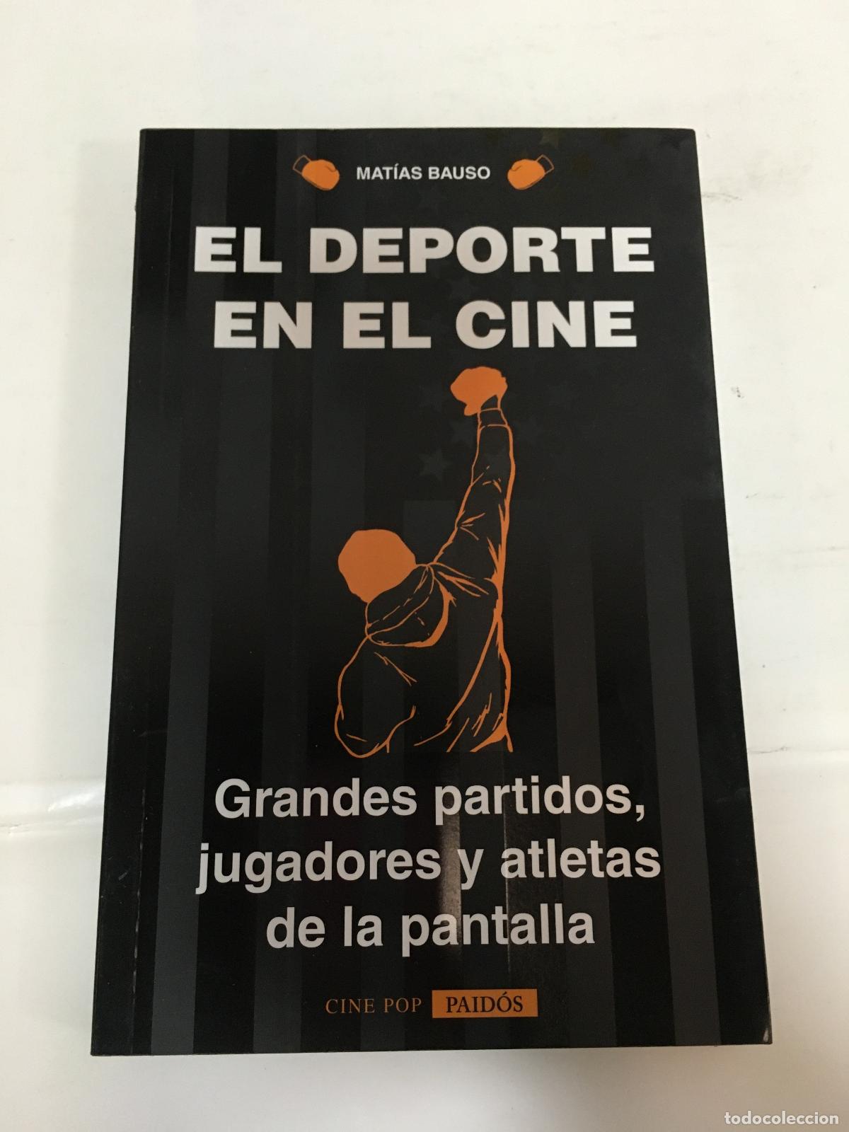 Libros de segunda mano: Deporte En El Cine, El - Mat&iacute;as Bauso - Foto 1