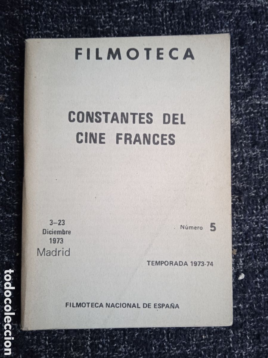 Libros de segunda mano: FILMOTECA. TEMPORADA 1973-74. CONSTANTES DEL CINE FRANCES