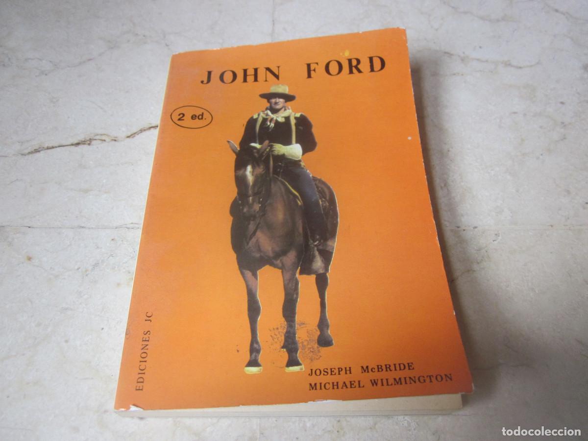 Libros de segunda mano: JOSEPH McBRIDE - JOHN FORD - EDICIONES JC 1984 - Foto 1