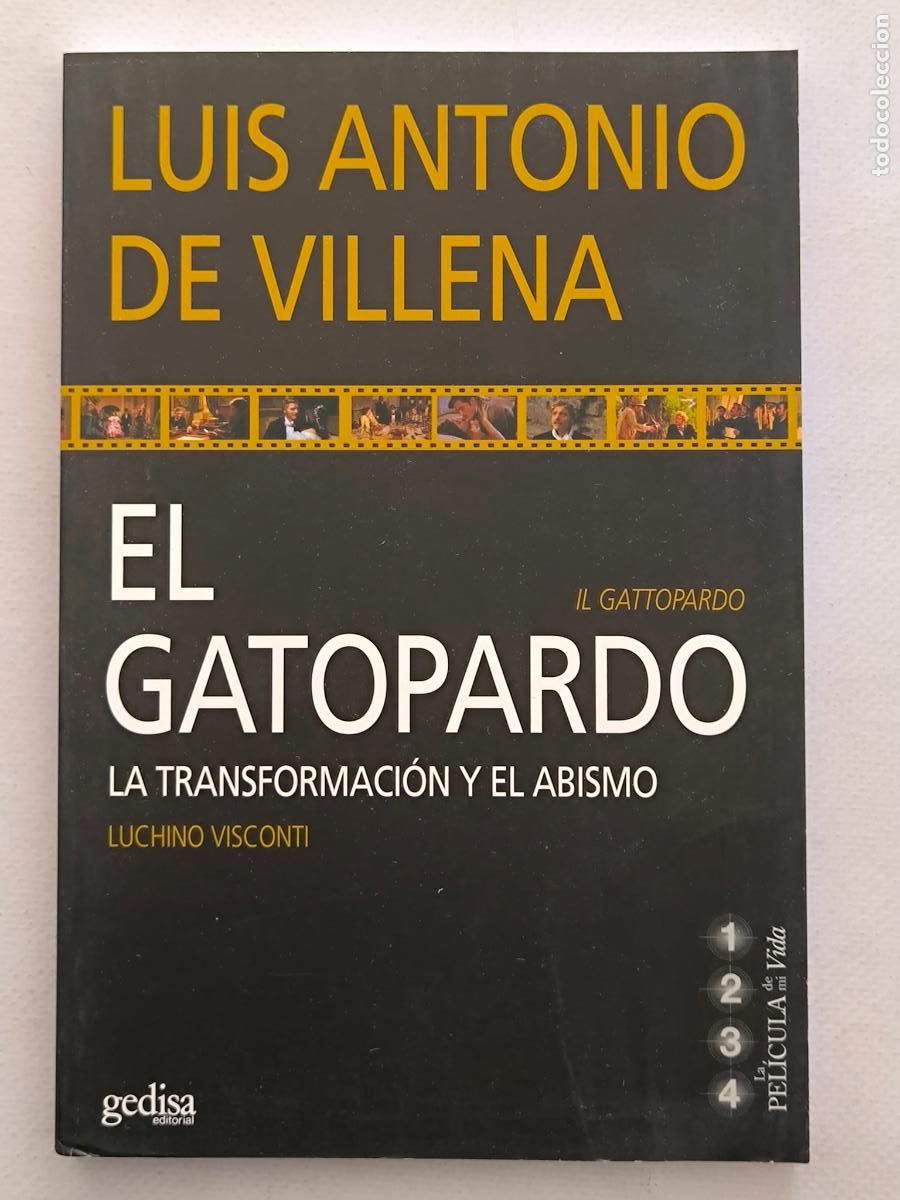 Libros de segunda mano: EL GATOPARDO, LA TRANSFORMACION Y EL ABISMO - LUIS ANTONIO DE VILLENA - GEDISA (HX*w)