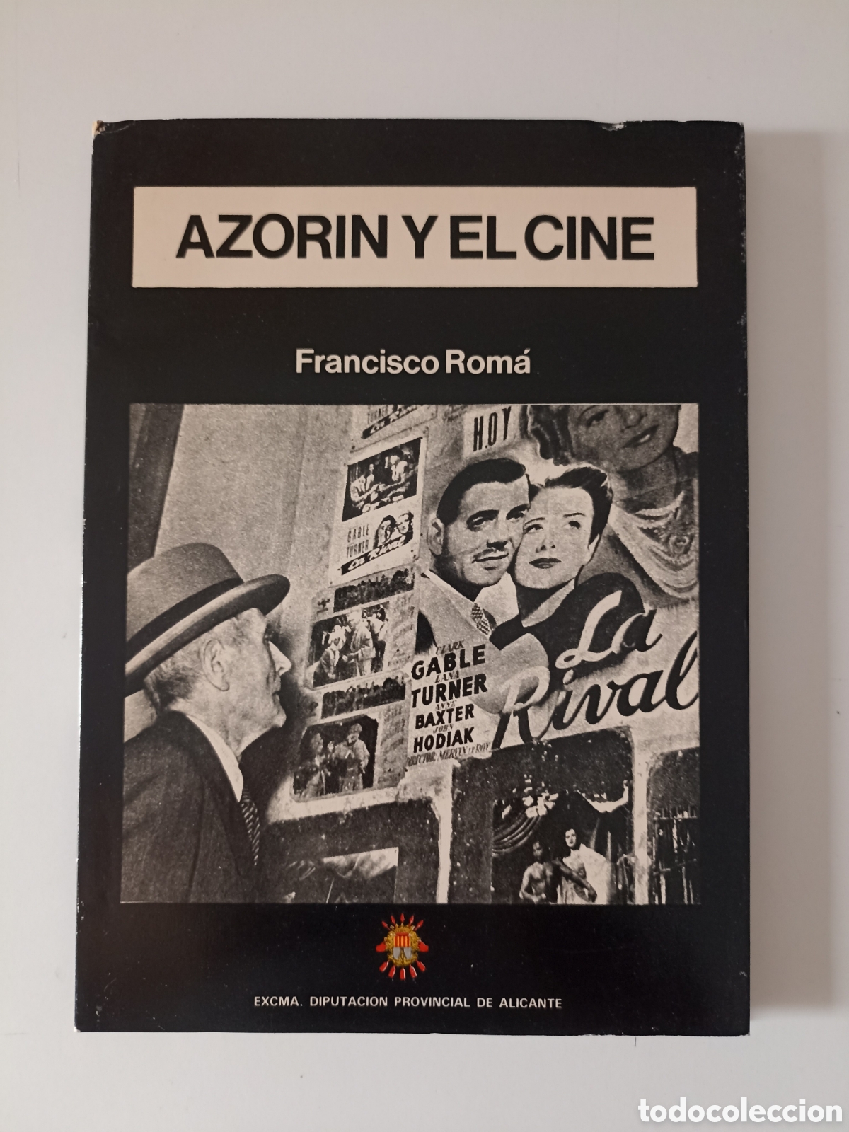 Libros de segunda mano: Francisco Rom&aacute; - Azor&iacute;n y el cine (Diputaci&oacute;n de Alicante, 1977)
