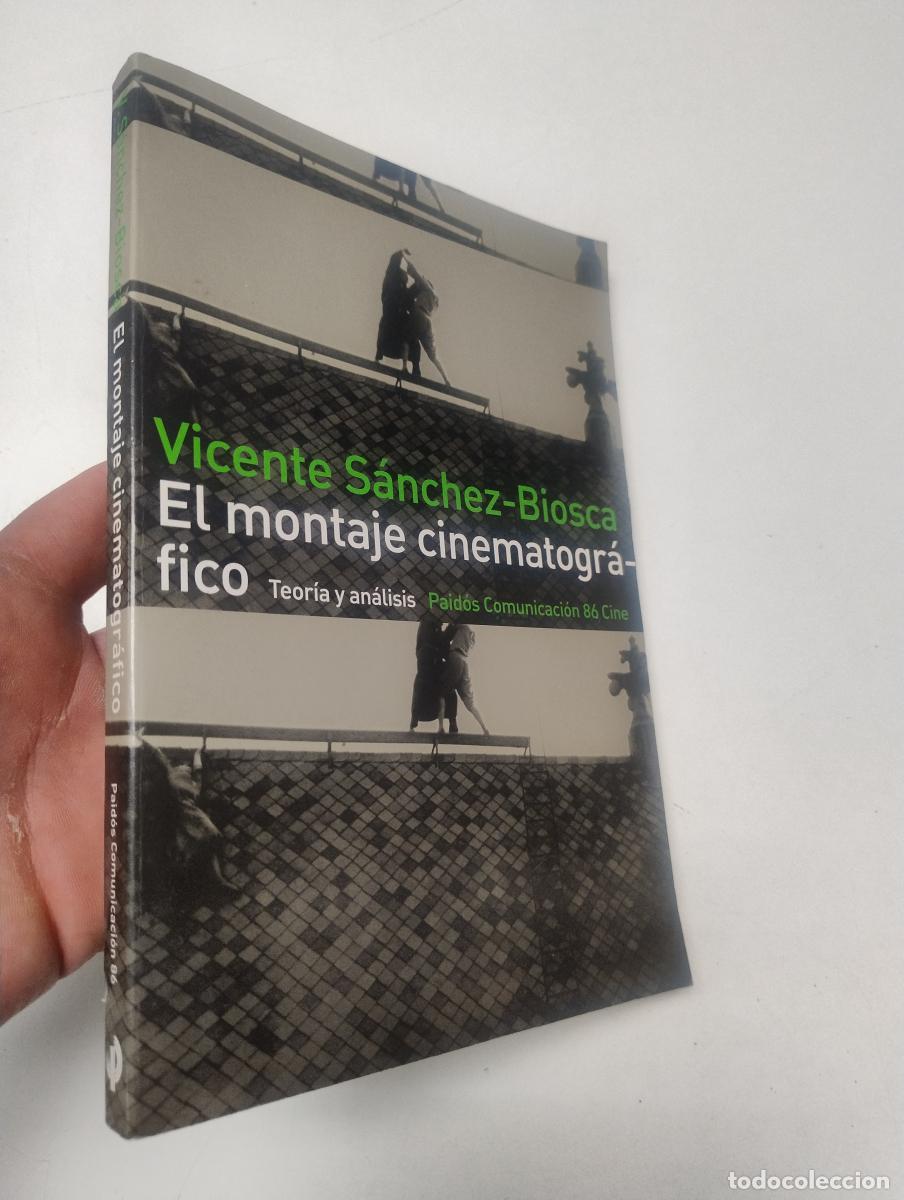 Libros de segunda mano: El montaje cinematogr&aacute;fico - Vicente S&aacute;nchez-Biosca