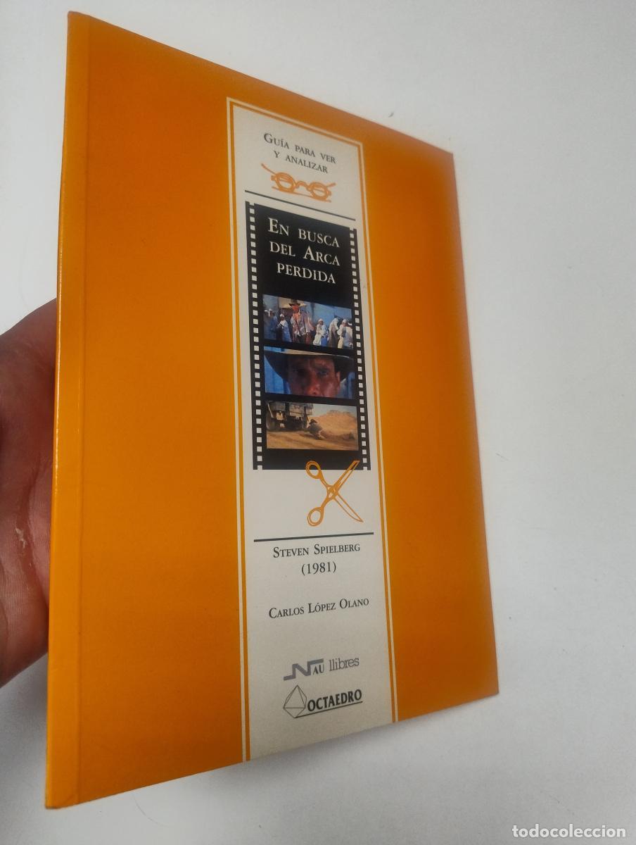 Libros de segunda mano: Gu&iacute;a para ver y analizar: En busca del Arca Perdida Steven Spielberg, 1981 - Carlos L&oacute;pez Olano
