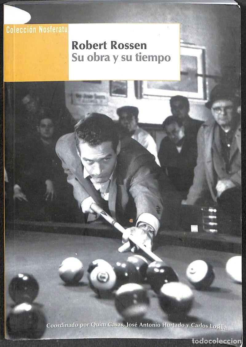 Libros de segunda mano: ROBERT ROSSEN SU OBRA Y SU TIEMPO - AA.VV - DONOSTIA KULTURA - COLECCION NOSFERATU, 4