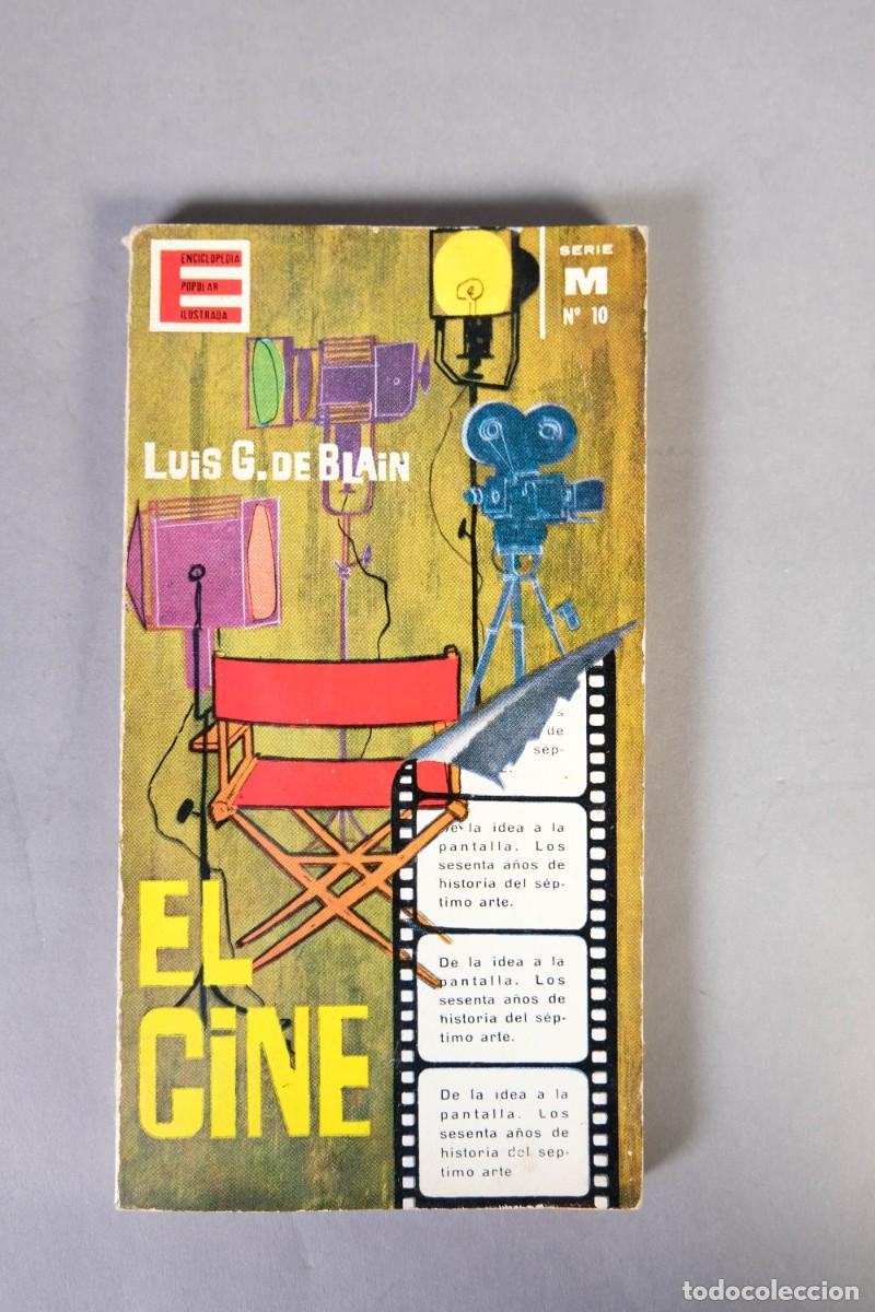 Libros de segunda mano: EL CINE - LUIS G.DE BLAIN - EDICIONES G.P, 1962