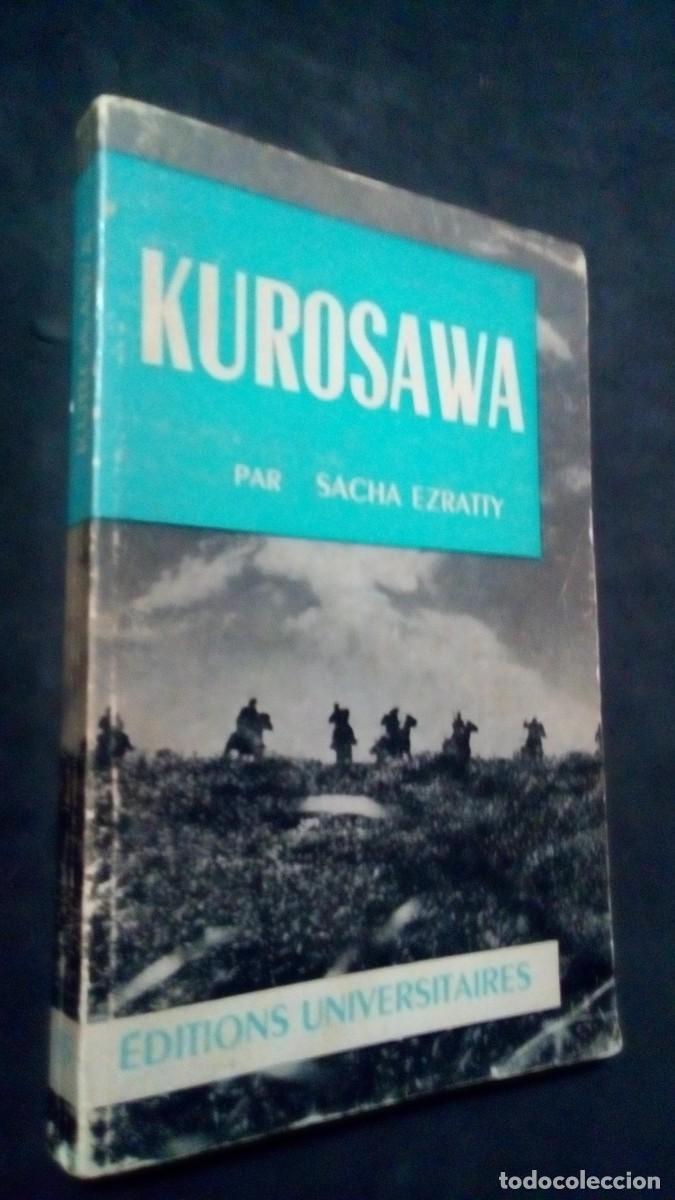 Libros de segunda mano: KUROSAWA-SACHA EZRATTY-EDITIONS UNIVERSITAIRES-EN FRANC&Eacute;S-CLASSIQUES DU CIN&Eacute;MA-ILUSTRADO