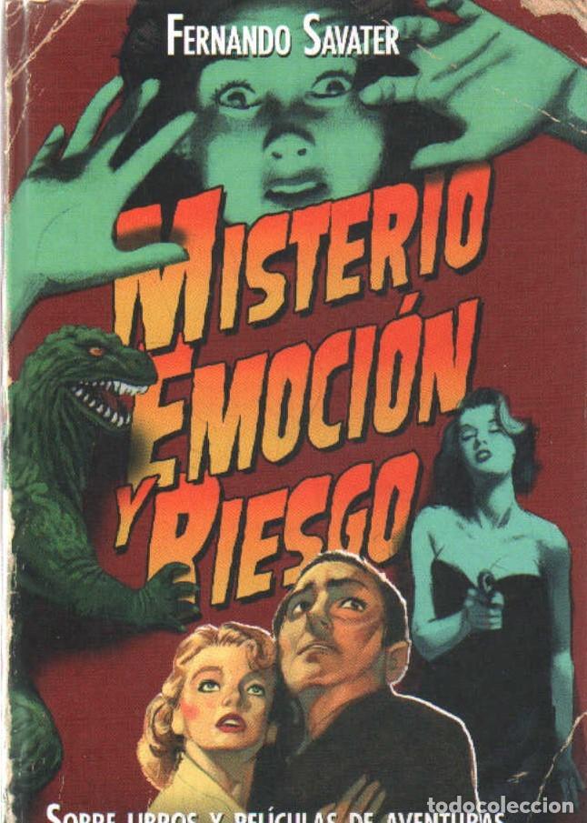 Libros de segunda mano: MISTERIO, EMOCION Y RIESGO. SOBRE LIBROS Y PELICULAS DE AVENTURAS. SAVATER, FERNANDO. A-CI-1212