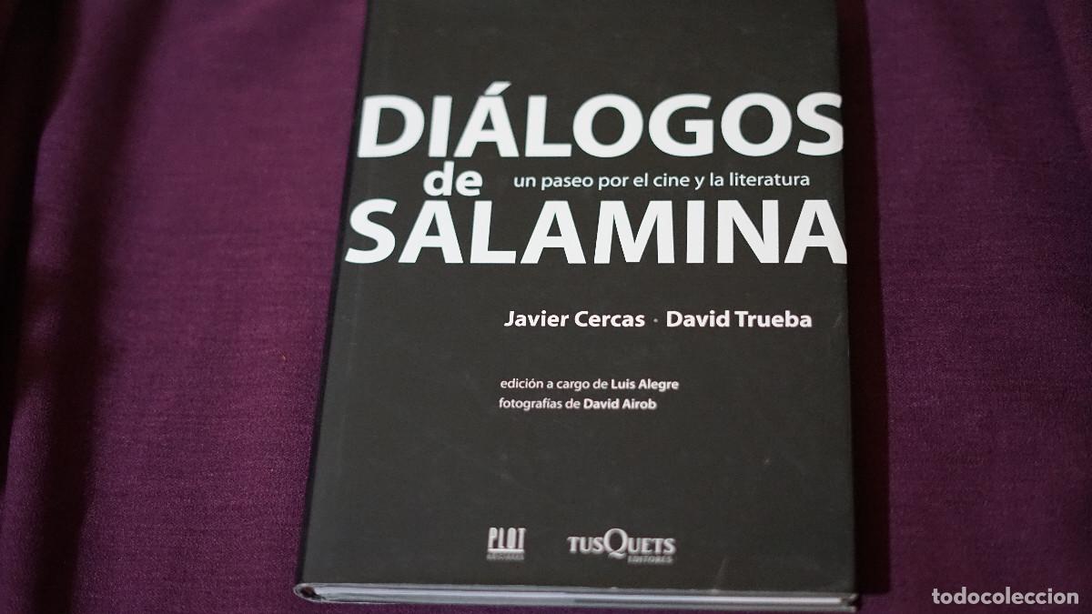 Libros de segunda mano: Javier Cercas - David Trueba - Di&aacute;logos de Salamina - Un paseo por el cine y la hist&oacute;ria