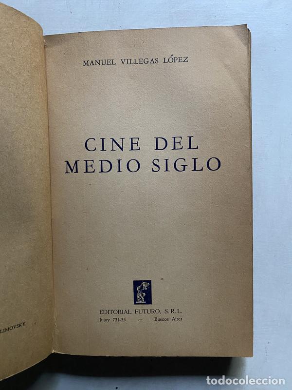 Libros de segunda mano: Cine del medio siglo - Villegas Lopez Manuel
