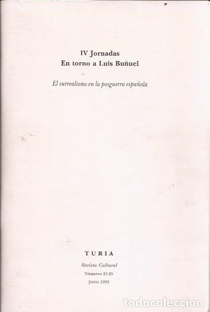Libros de segunda mano: LIBRO REVISTA IV JORNADAS EN TORNO A LUIS BU&Ntilde;UEL EL SURREALISMO EN LA POSGUERRA ESPA&Ntilde;OLA