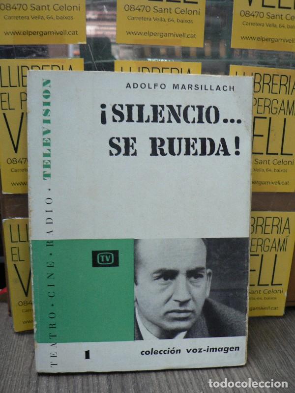 Libri di seconda mano: &iexcl;Silencio... Se rueda! - Adolfo Marsillach - Editorial Aym&agrave; - 1962 - Colecci&oacute;n Voz-Imagen