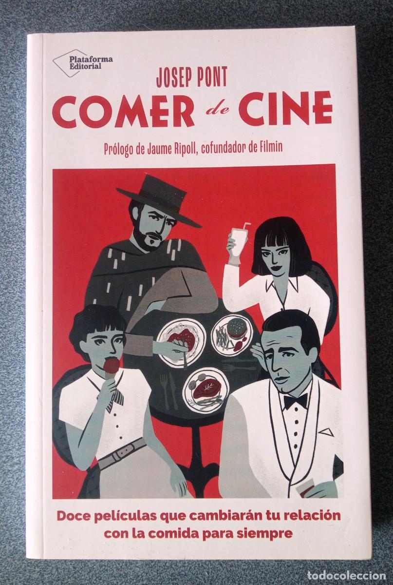 Libros de segunda mano: Comer De Cine Josep Pont - Foto 1
