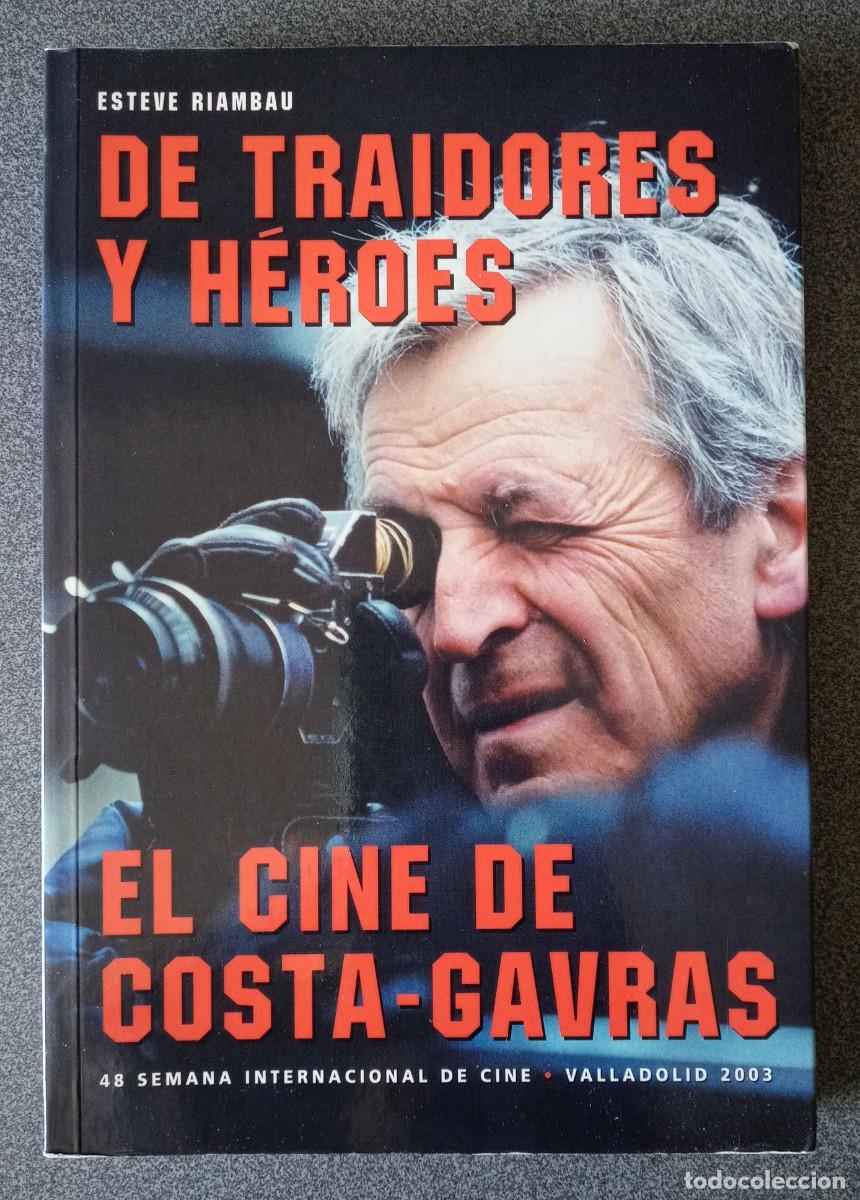 Libros de segunda mano: De Traidores Y H&eacute;roes El Cine De Costa Gavras Esteve Riambau