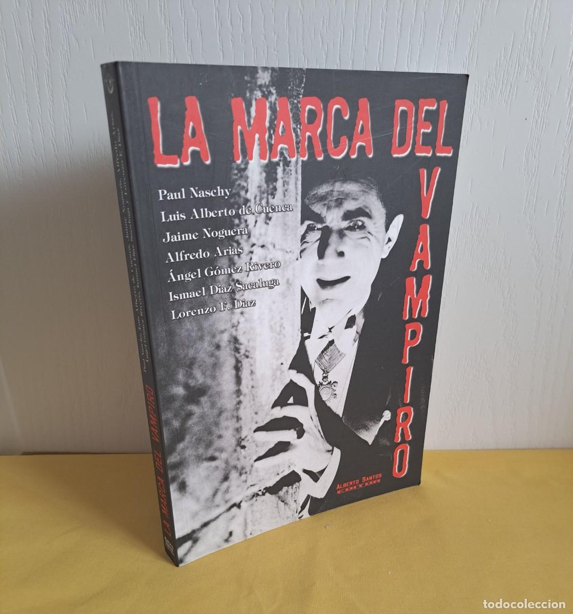 Libros de segunda mano: LA MARCA DEL VAMPIRO - CINE FANT&Aacute;STICO Y DE TERROR - ESTEPONA. MALAGA A&Ntilde;O: 2006