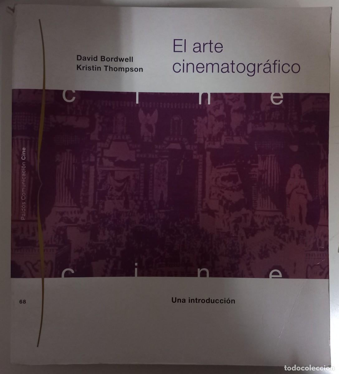 Libros de segunda mano: El arte cinematogr&aacute;fico, de David Bordwell y Kristin Thompson