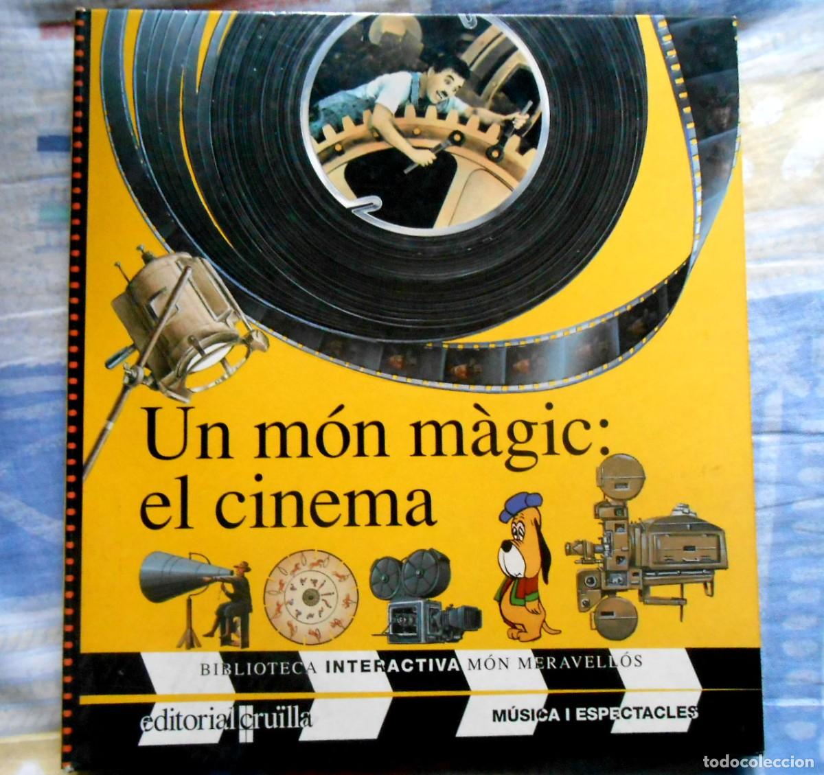 Libros de segunda mano: UN M&Oacute;N M&Agrave;GIC: EL CINEMA - EDITORIAL CRU&Iuml;LLA - Foto 1