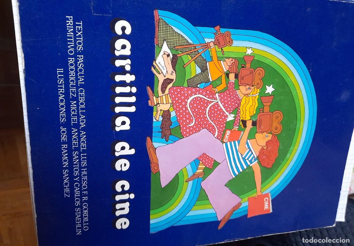 Libros de segunda mano: Cartilla de cine. Texto: Pascual Cebollada y otros. Ilustraciones Jos&eacute; Ram&oacute;n S&aacute;nchez. 1979. 46 p&aacute;gs.