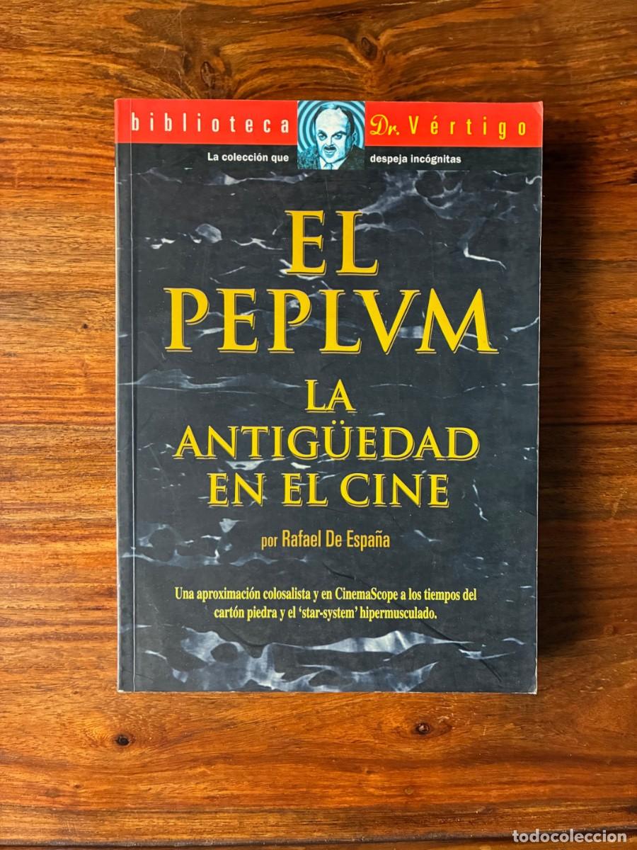 Libros de segunda mano: El Peplum. La Antig&uuml;edad en el cine. Rafael de Espa&ntilde;a. Biblioteca Dr. V&eacute;rtigo. Glenat