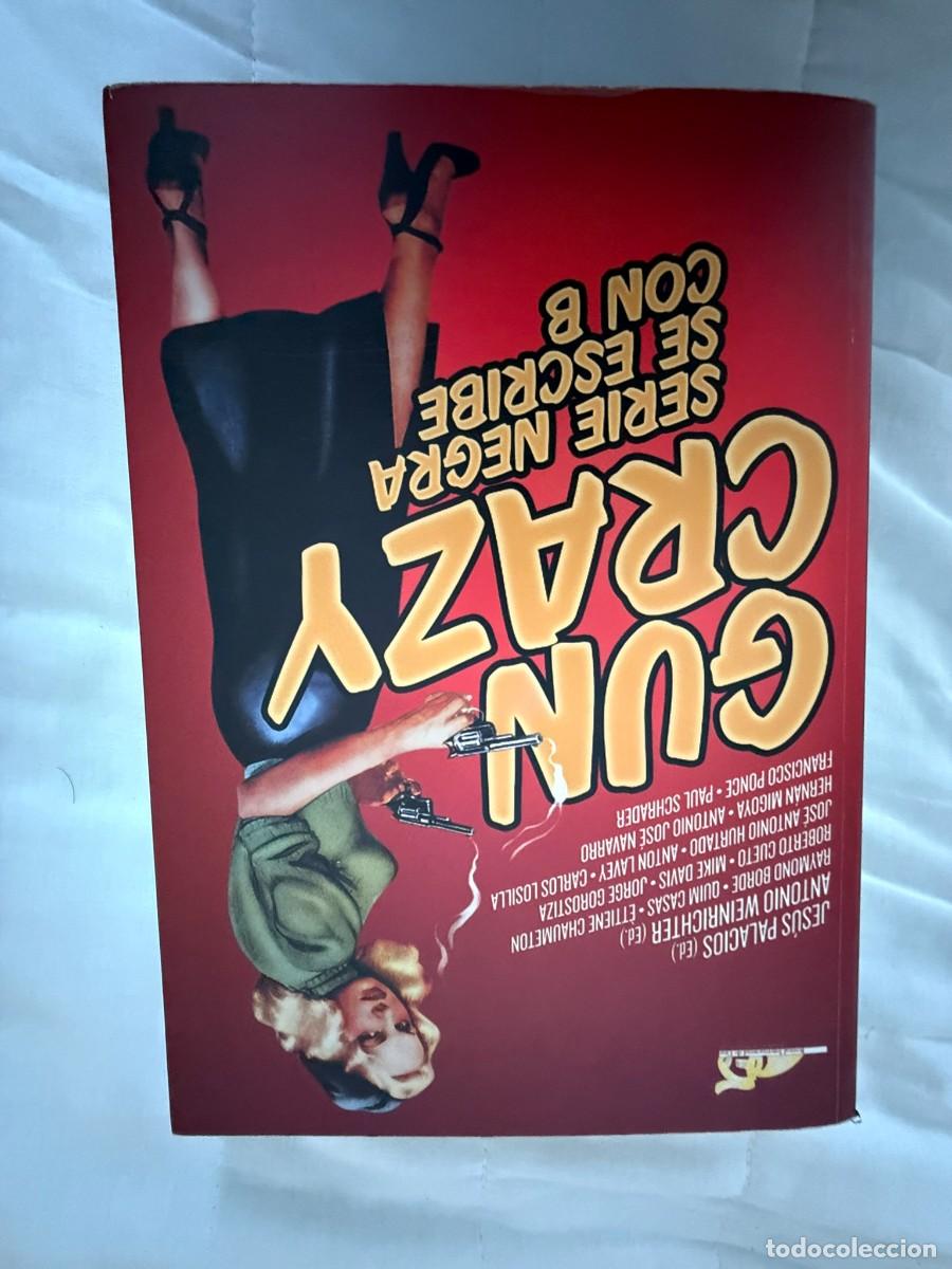 Libros de segunda mano: Gun Crazy. Serie negra se escribe con B - Foto 1