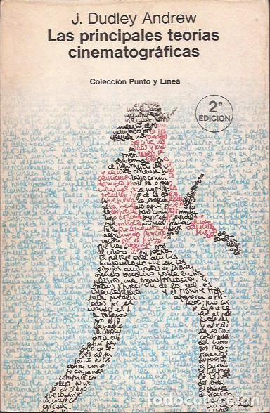 Libros de segunda mano: LIBRO DE CINE LAS PRINCIPALES TEOR&Iacute;AS CINEMATOG&Aacute;FICAS J DUDLEY ANDREW