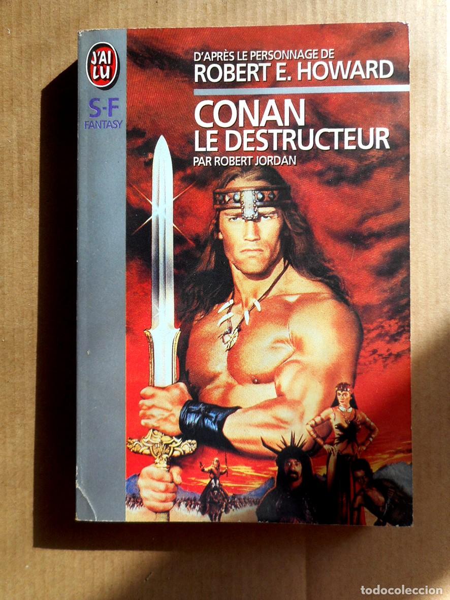 Libros de segunda mano: CONAN LE DESTRUCTEUR (J&acute;AI LU - 1984) ROBERT JORDAN -EN FRANC&Eacute;S-