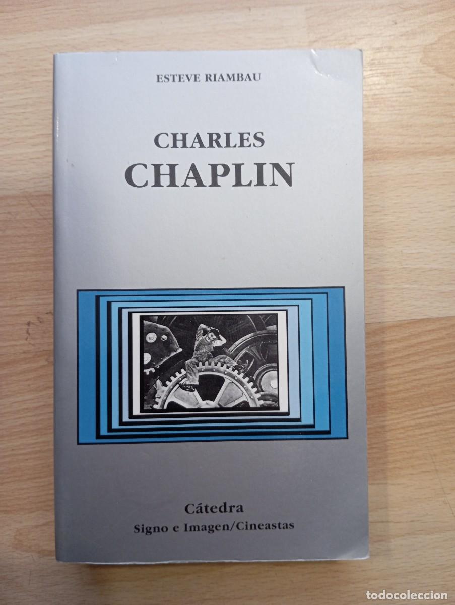 Libros de segunda mano: 'Charles Chaplin'. Esteve Riambau. C&aacute;tedra. Signo e imagen.