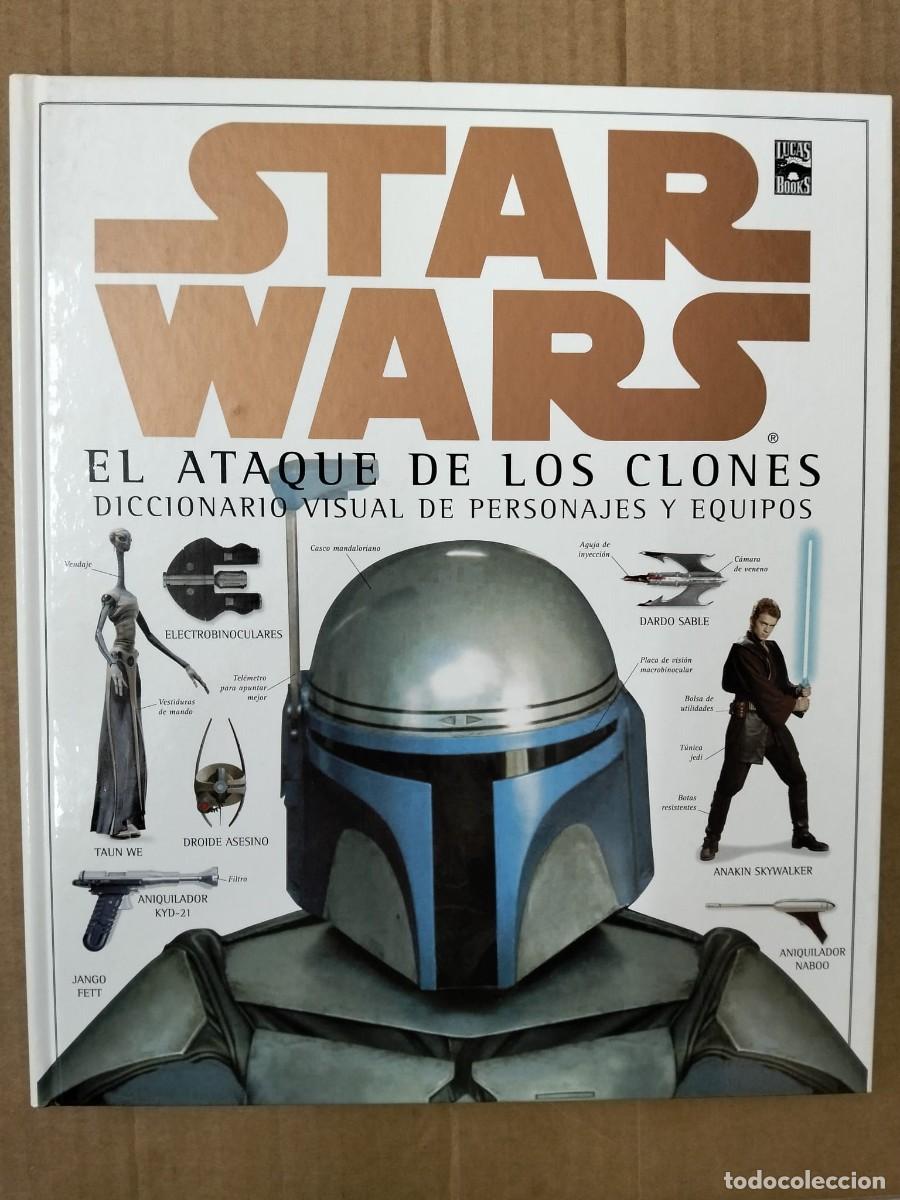Libros de segunda mano: STAR WARS: EL ATAQUE DE LOS CLONES. DICCIONARIO VISUAL DE PERSONAJES Y EQUIPOS