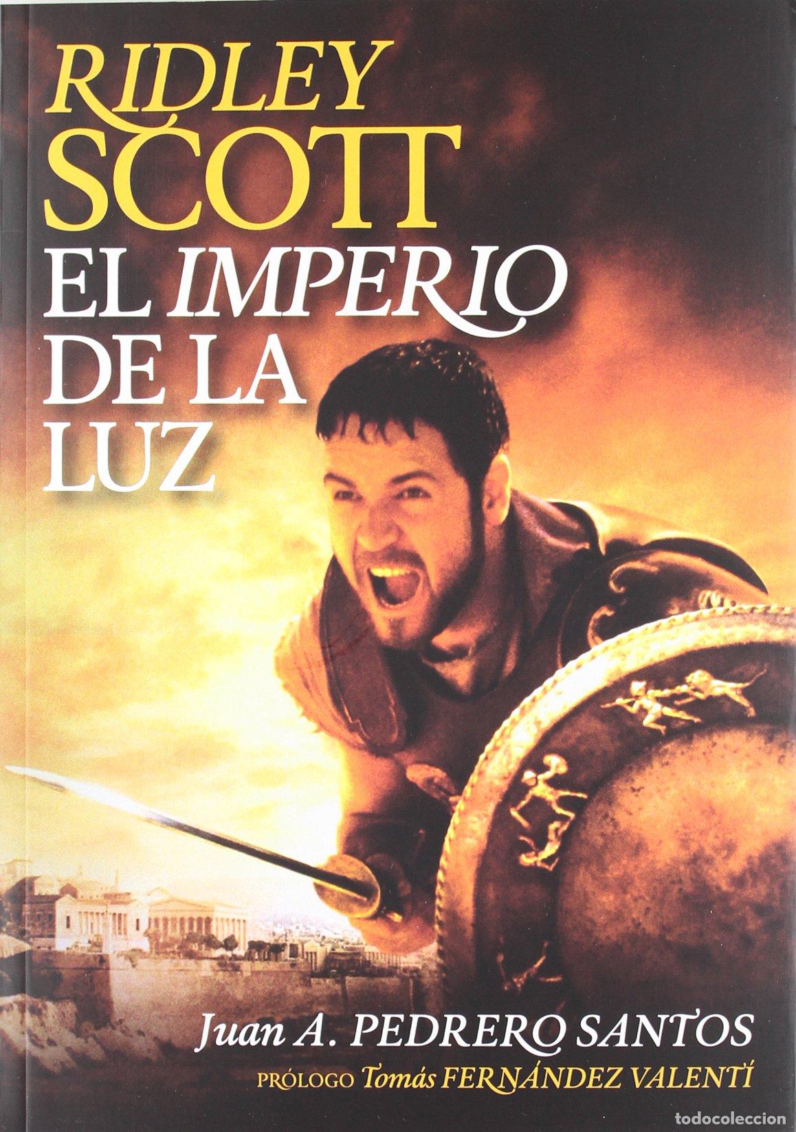 Libros de segunda mano: Ridley Scott: El imperio de la luz (CINE)