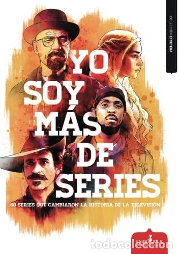 Libros de segunda mano: Yo soy m&aacute;s de series: 60 series que cambiaron la historia de la televisi&oacute;n (Etc&eacute;tera)