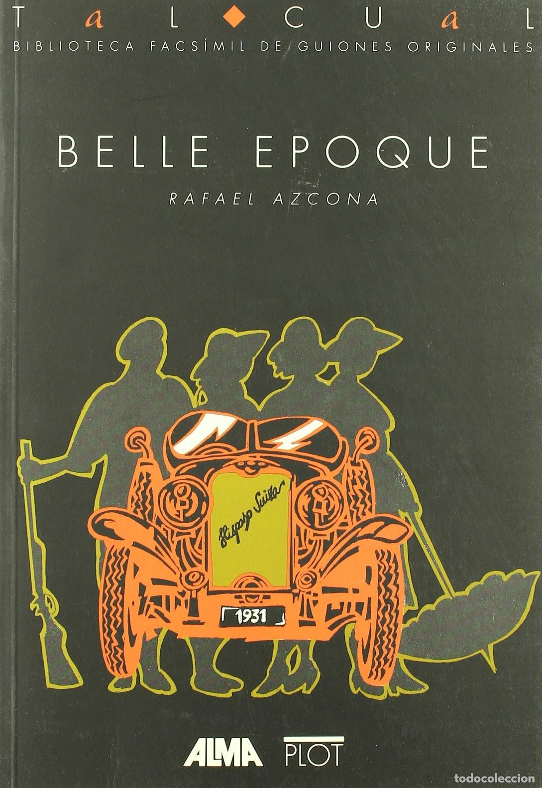 Libros de segunda mano: Belle &Eacute;poque: 5 (Biblioteca de textos cinematogr&aacute;ficos Tal Cual)