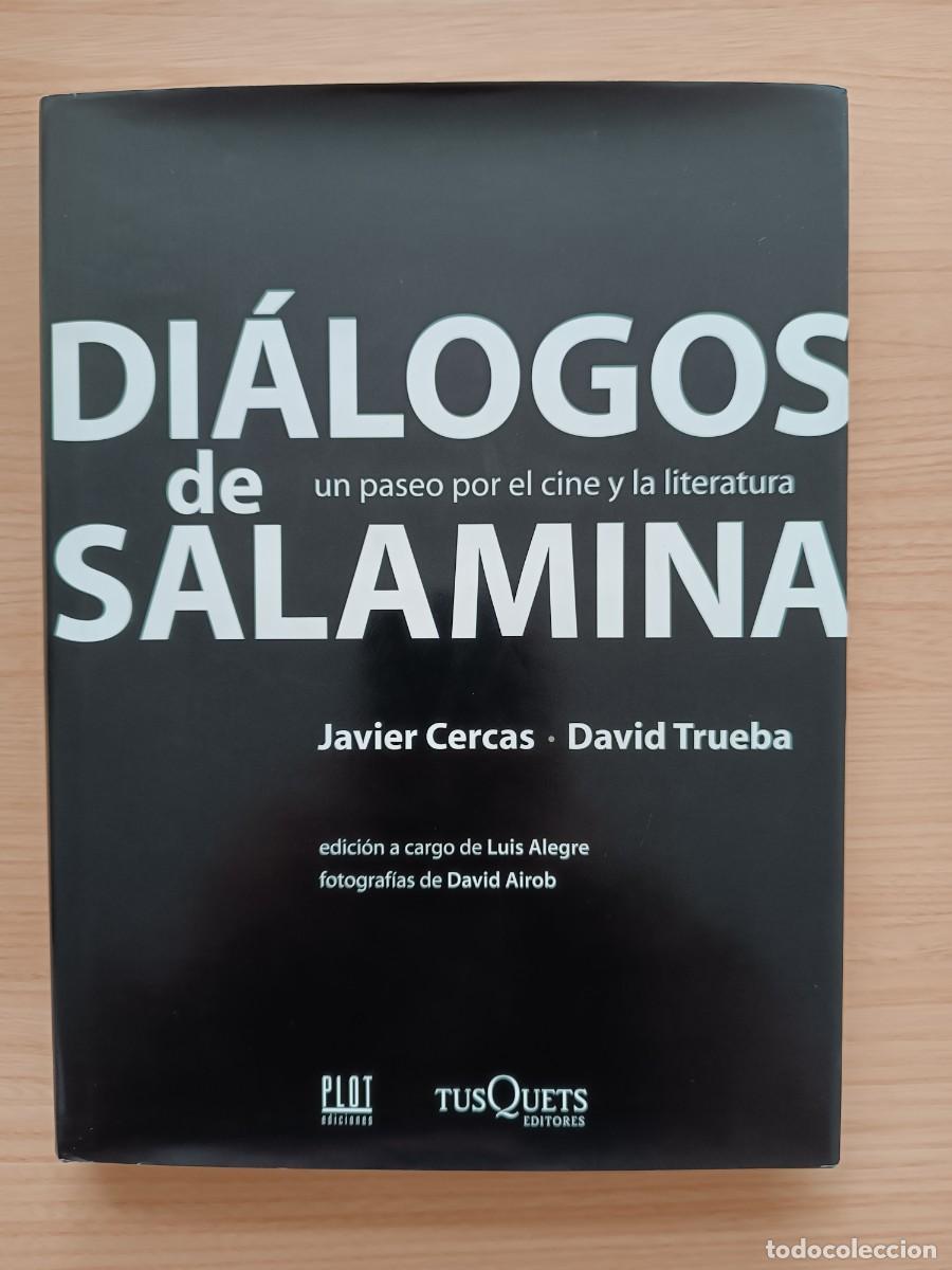 Libros de segunda mano: Di&aacute;logos de Salamina. Un paseo por el cine y la literatura - Javier Cercas y David Trueba