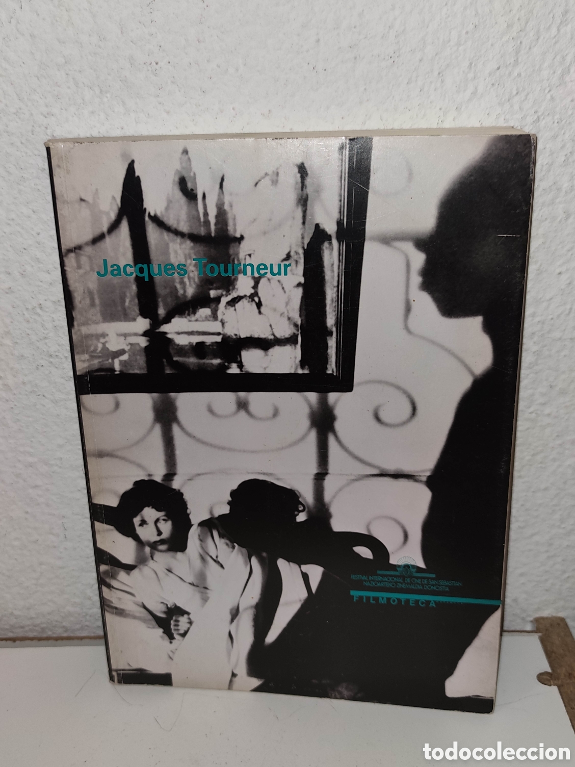Libros de segunda mano: Libro - Jacques Tourneur - (Filmoteca Espa&ntilde;ola / Festival Internacional cine San Sebasti&aacute;n)