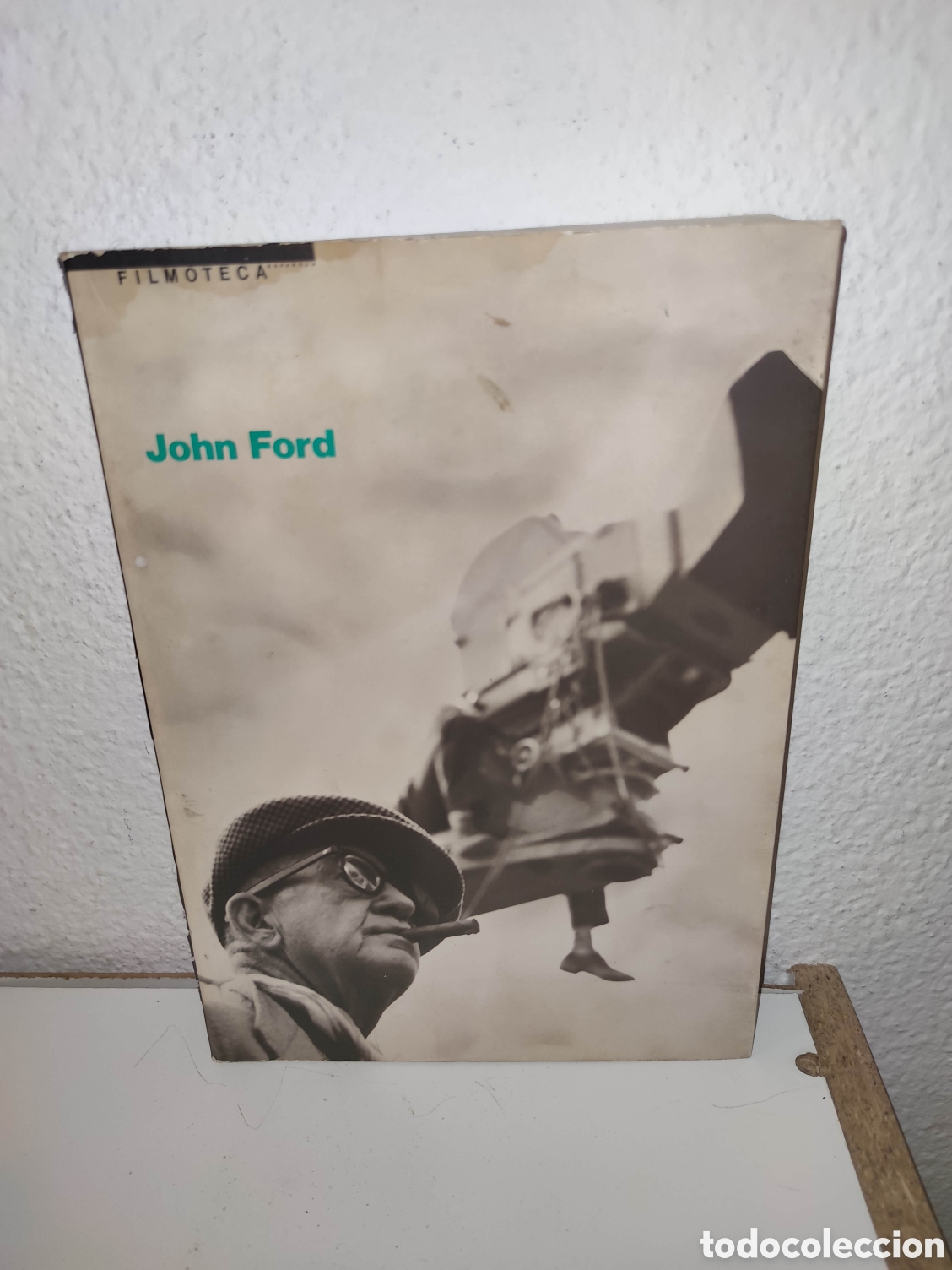 Libros de segunda mano: Libro - John Ford - 1a edici&oacute;n: Marzo de 1988 - Filmoteca espa&ntilde;ola - 383 paginas