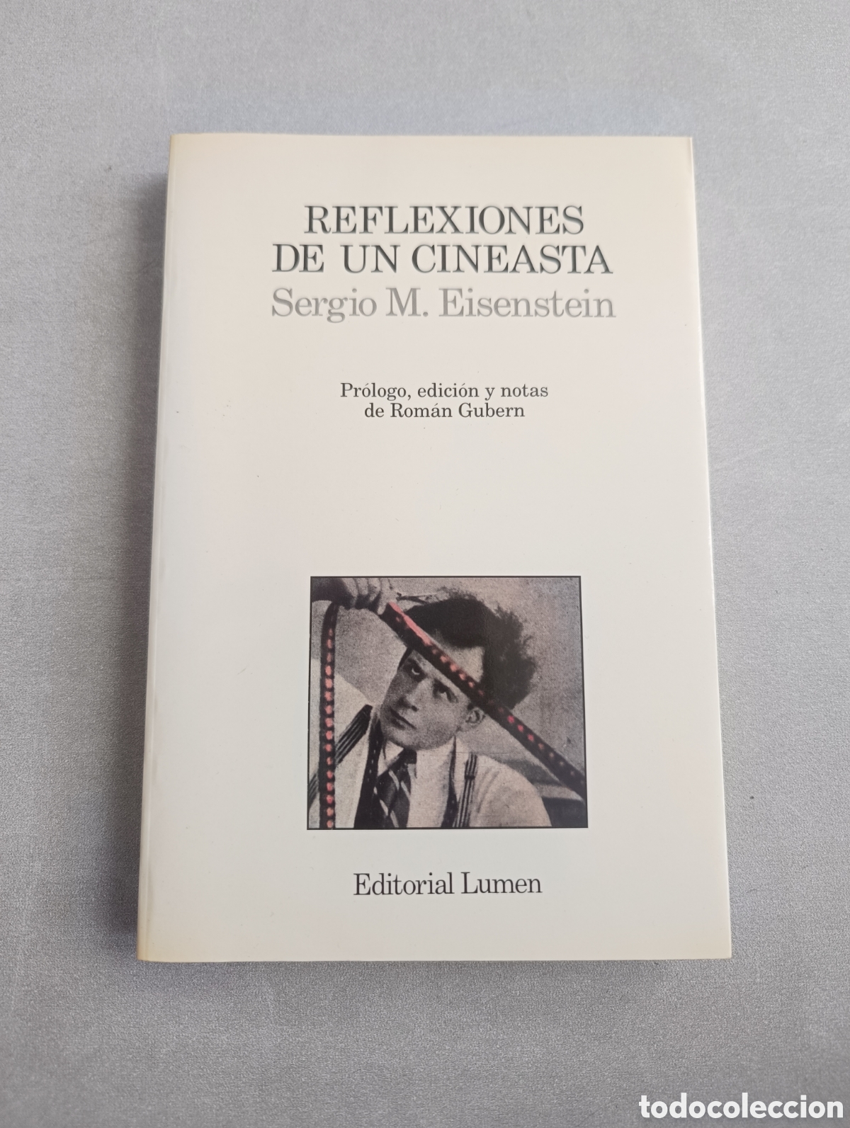 Libros de segunda mano: REFLEXIONES DE UN CINEASTA - SERGIO M. EISENSTEIN - LUMEN - Foto 2