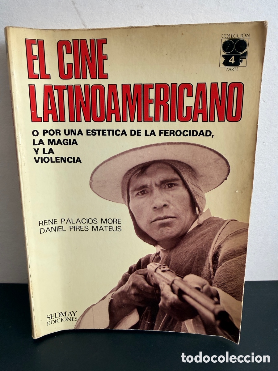 Libros de segunda mano: El cine latinoamericano, o por una est&eacute;tica de la ferocidad, la magia y la violencia (1976)