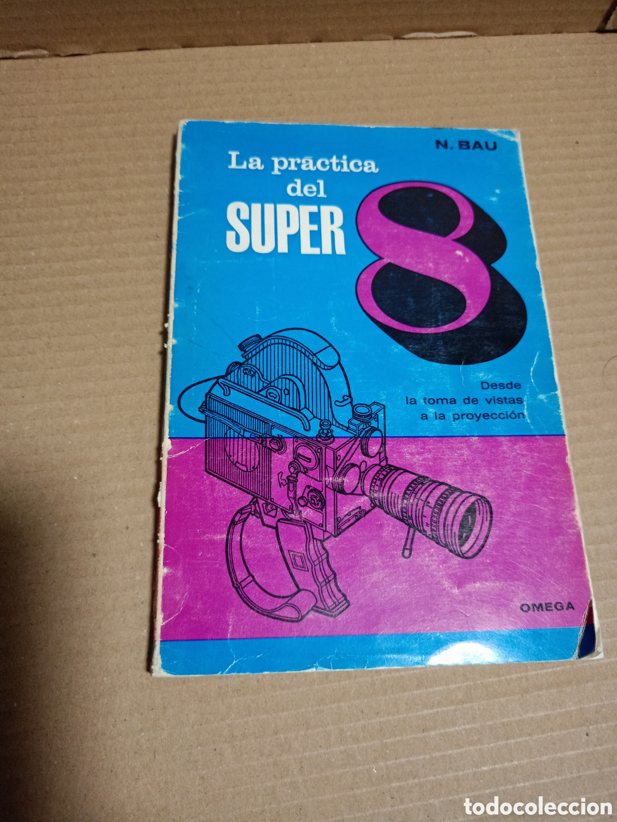 Libros de segunda mano: N. Bau la pr&aacute;ctica del s&uacute;per 8. 1968