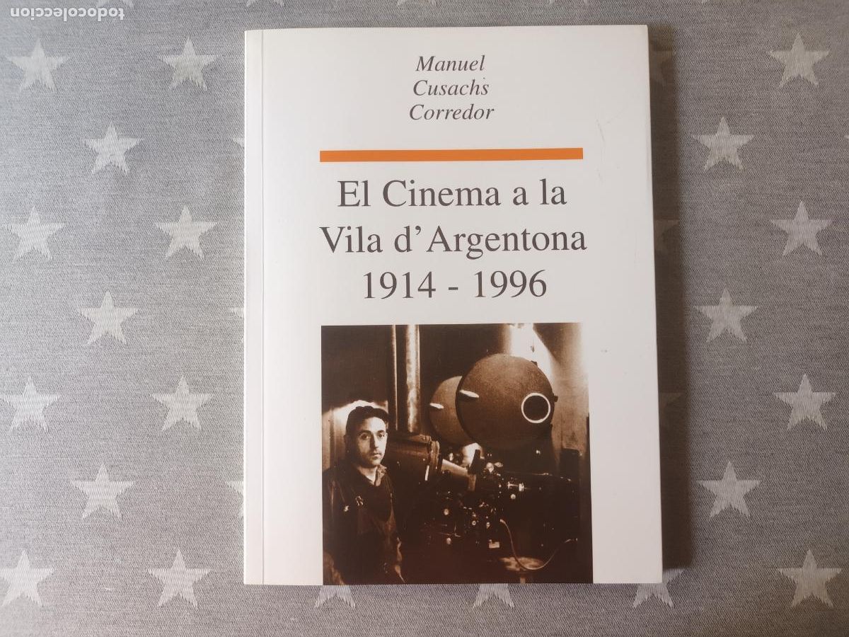 Libros de segunda mano: EL CINEMA A LA VILA D'ARGENTONA. TELE CLUB, TEATRO. MANUEL CUSACHS. Cine