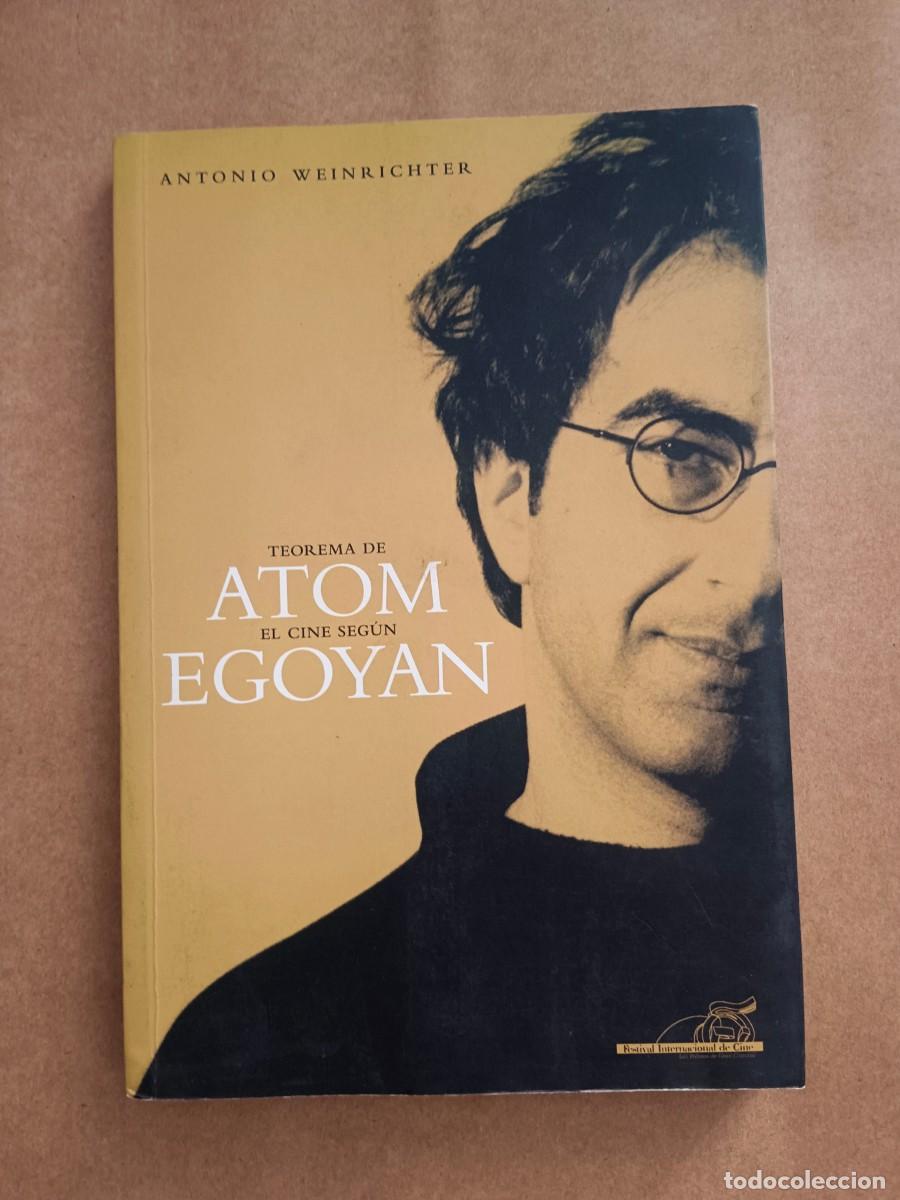 Libros de segunda mano: TEOREMA DE EL CINE SEGUN ATOM EGOYAN - Antonio Weinrichter
