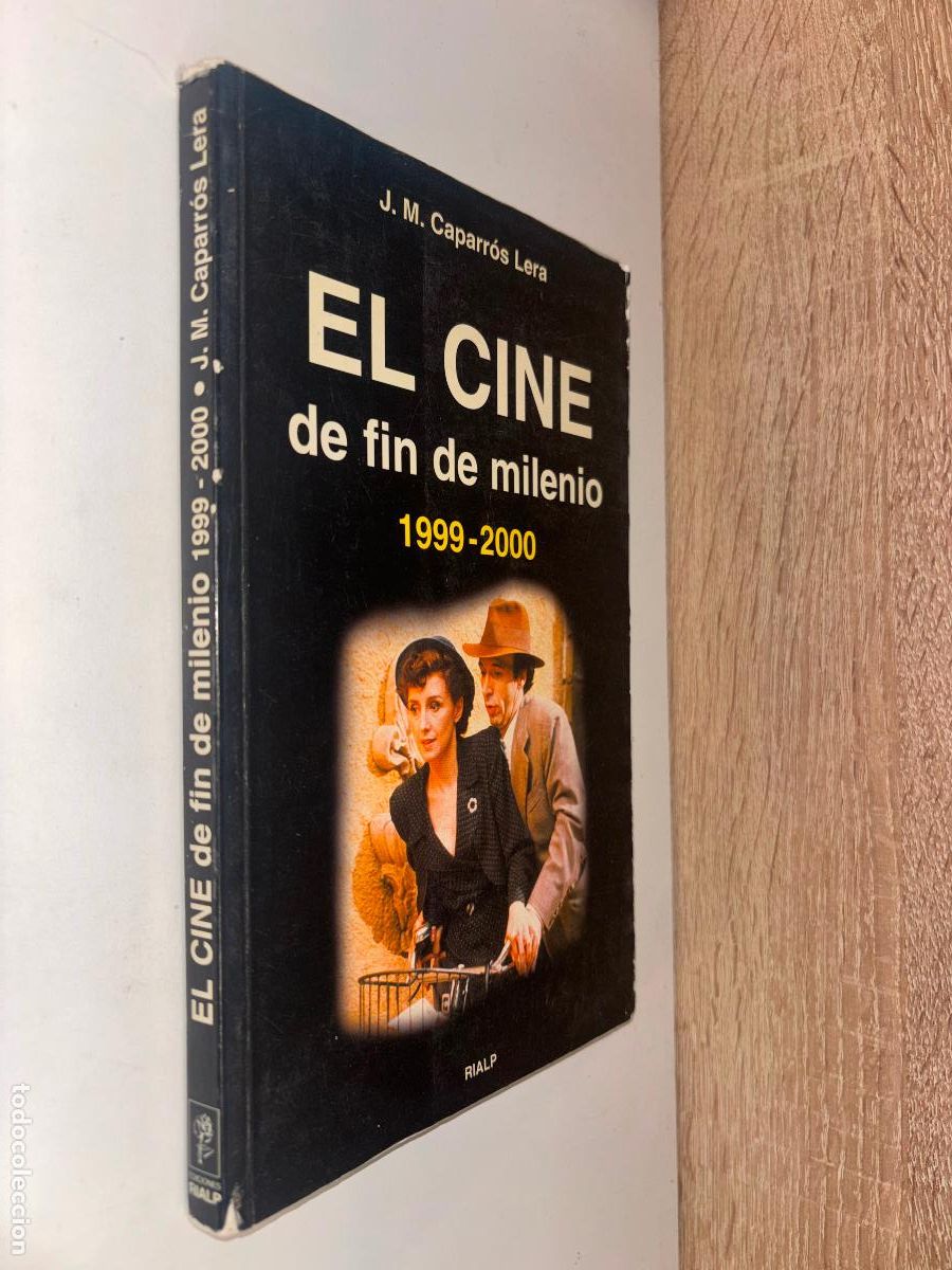 Libros de segunda mano: El cine de fin de milenio 1999-2000. J. M. Caparr&oacute;s Lera. Ed Rialp. 2001