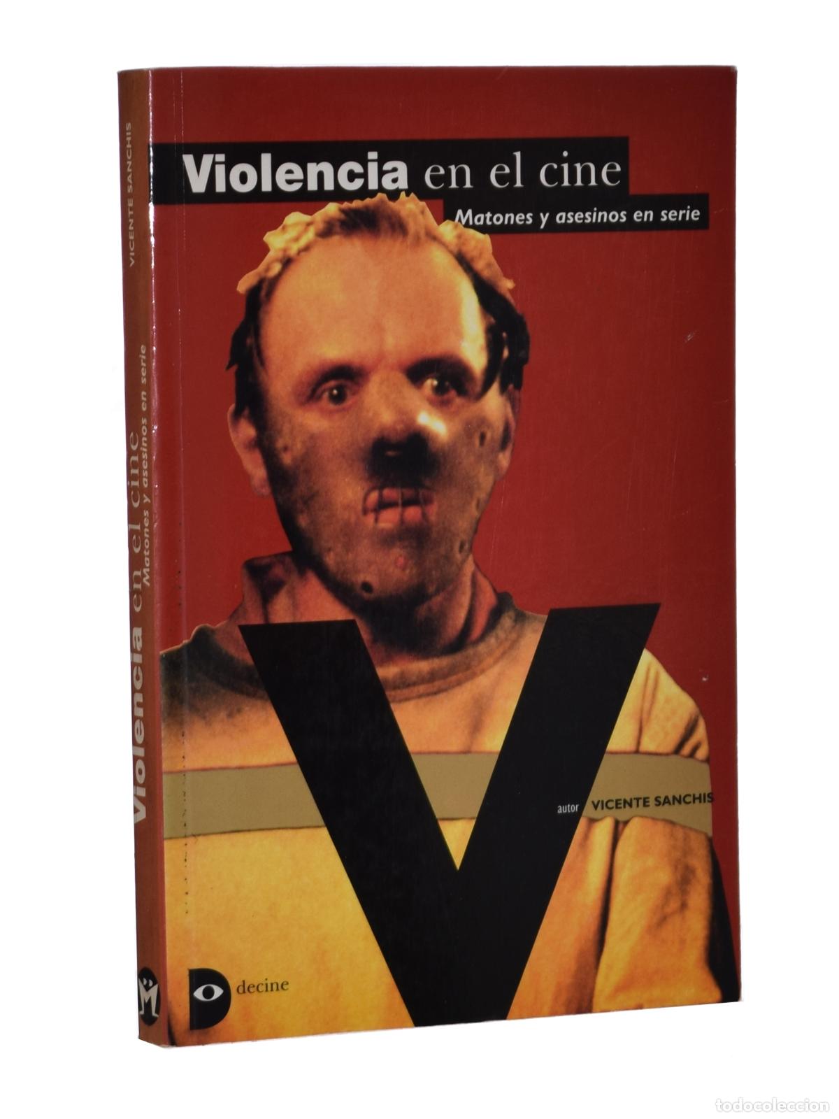 Libros de segunda mano: VIOLENCIA EN EL CINE. MATONES Y ASESINOS DE CINE - SANCH&Iacute;S ROCA, Vicente