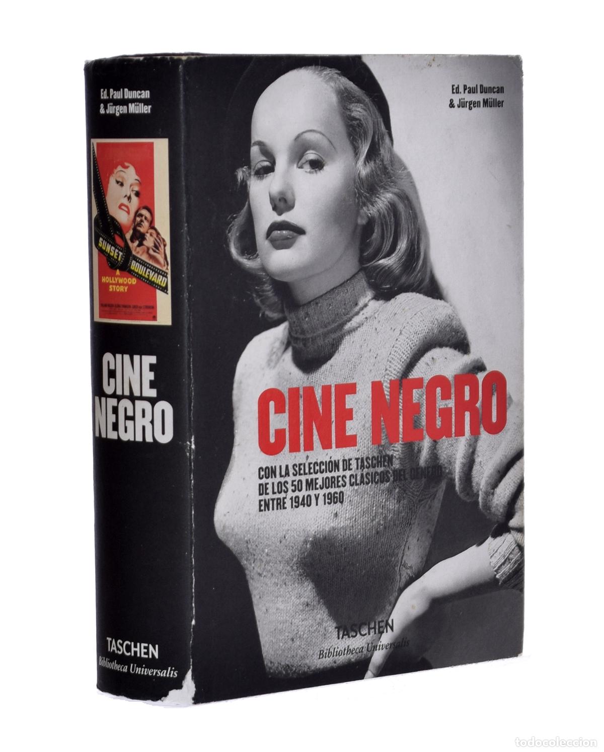 Libros de segunda mano: CINE NEGRO (CON LA SELECCI&Oacute;N DE TASCHEN DE LOS 50 MEJORES CL&Aacute;SICOS DEL G&Eacute;NERO ENTRE 1940 Y 1960) - D