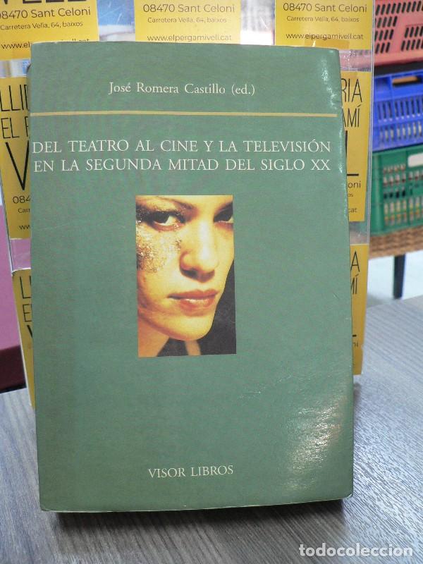 Libros de segunda mano: Del Teatro Al Cine y la Televisi&oacute;n en el Siglo XX - Francisco Guti&eacute;rrez Carbajo - Visor Libros - 60