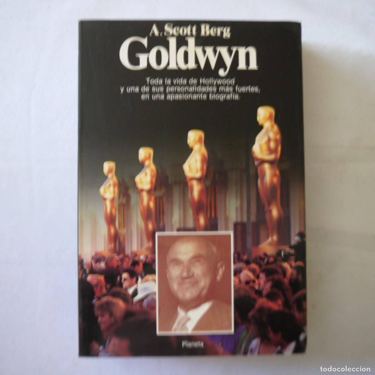 Libros de segunda mano: GOLDWYN - A. SCOTT BERG - PLANETA - 1990