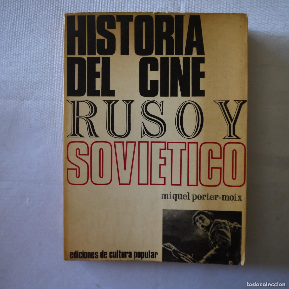 Libros de segunda mano: HISTORIA DEL CINE RUSO Y SOVI&Eacute;TICO VOL. 1 - MIQUEL PORTER MOIX - EDICIONES DE CULTURA POPULAR - 1968
