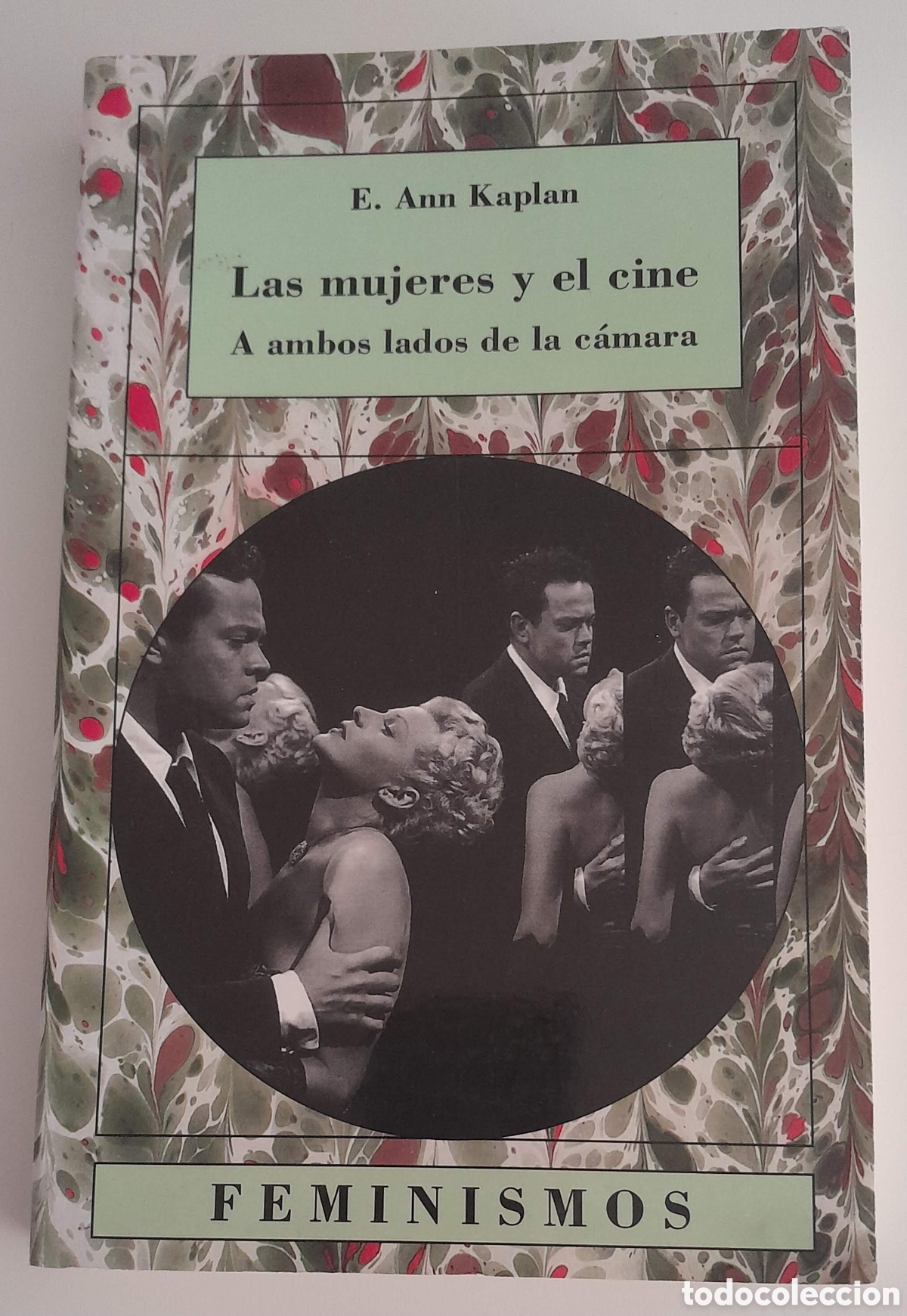 Libros de segunda mano: LAS MUJERES Y EL CINE.E. ANN. KAPLAN. FEMINISMOS