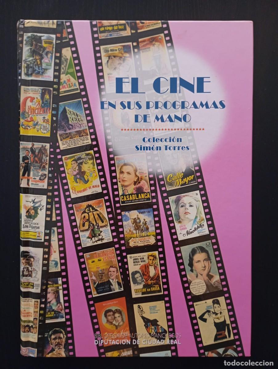 Libros de segunda mano: LIBRO. &rdquo;El Cine en sus programas de mano&rdquo;. Colecci&oacute;n Simon Torres. 2008. - Foto 1