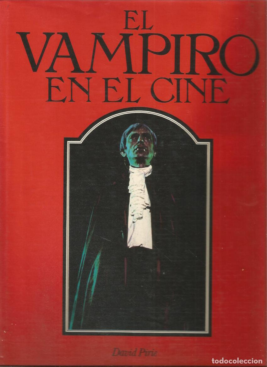 Libros de segunda mano: EL VAMPIRO EN EL CINE - DAVID PIRIE