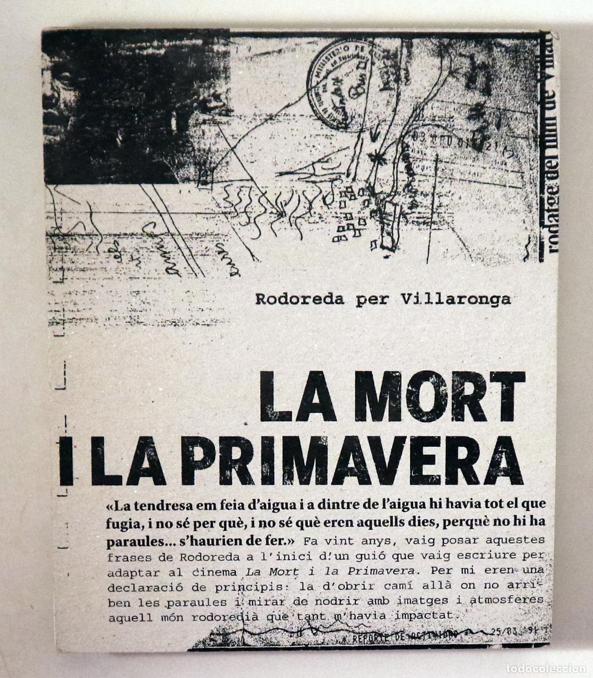 Libri di seconda mano: VILLARONGA, Agust&iacute; - RODOREDA, Merc&egrave; - - RODOREDA PER VILLARONGA. LA MORT I LA PRIMAVERA - Barcelona