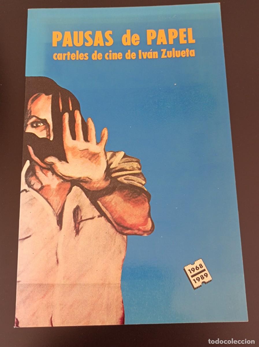 Libros de segunda mano: IV&Aacute;N ZULUETA PAUSAS DE PAPEL CARTELES DE CINE